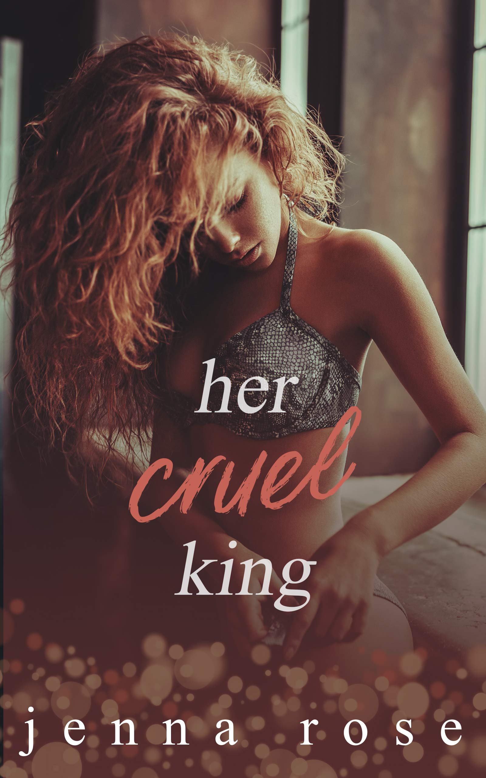Her Cruel King (Kindle Edition)