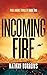 Incoming Fire (Paul Adams #2)