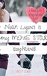 Noah Lyons is My Movie Star Boyfriend