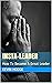 Insta-Leader: How To Become...