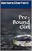 Pre-Bound Girl: Learning Li...