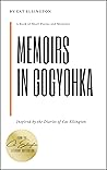 Memoirs in Gogyohka: A Book of Short Poems and Memoirs (Kindle Edition)