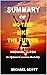 Summary of No Time Like the Future: by Michael J. Fox, An Optimist Considers Mortality