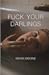 Fuck Your Darlings by Devin Devine