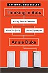 Thinking in Bets:...