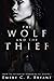 The Wolf and The Thief: An Interracial Romantic Suspense