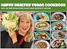 Happy Healthy Vegan Cookbook Happy Healthy Vegan Cookbook