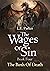 The Wages Of Sin by L.E. Parker