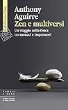 Zen e multiversi:...