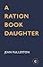 A Ration Book Daughter (Rat...
