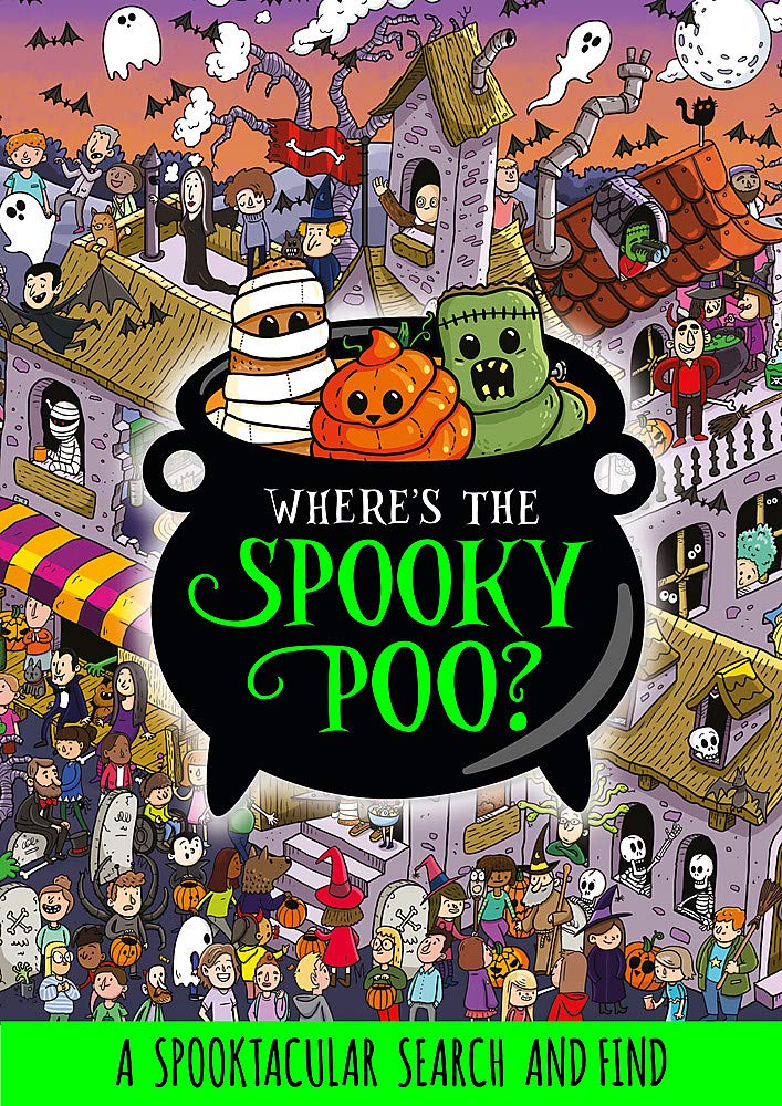 Where's the Spooky Poo? A Search and Find (Where's the Poo...?)