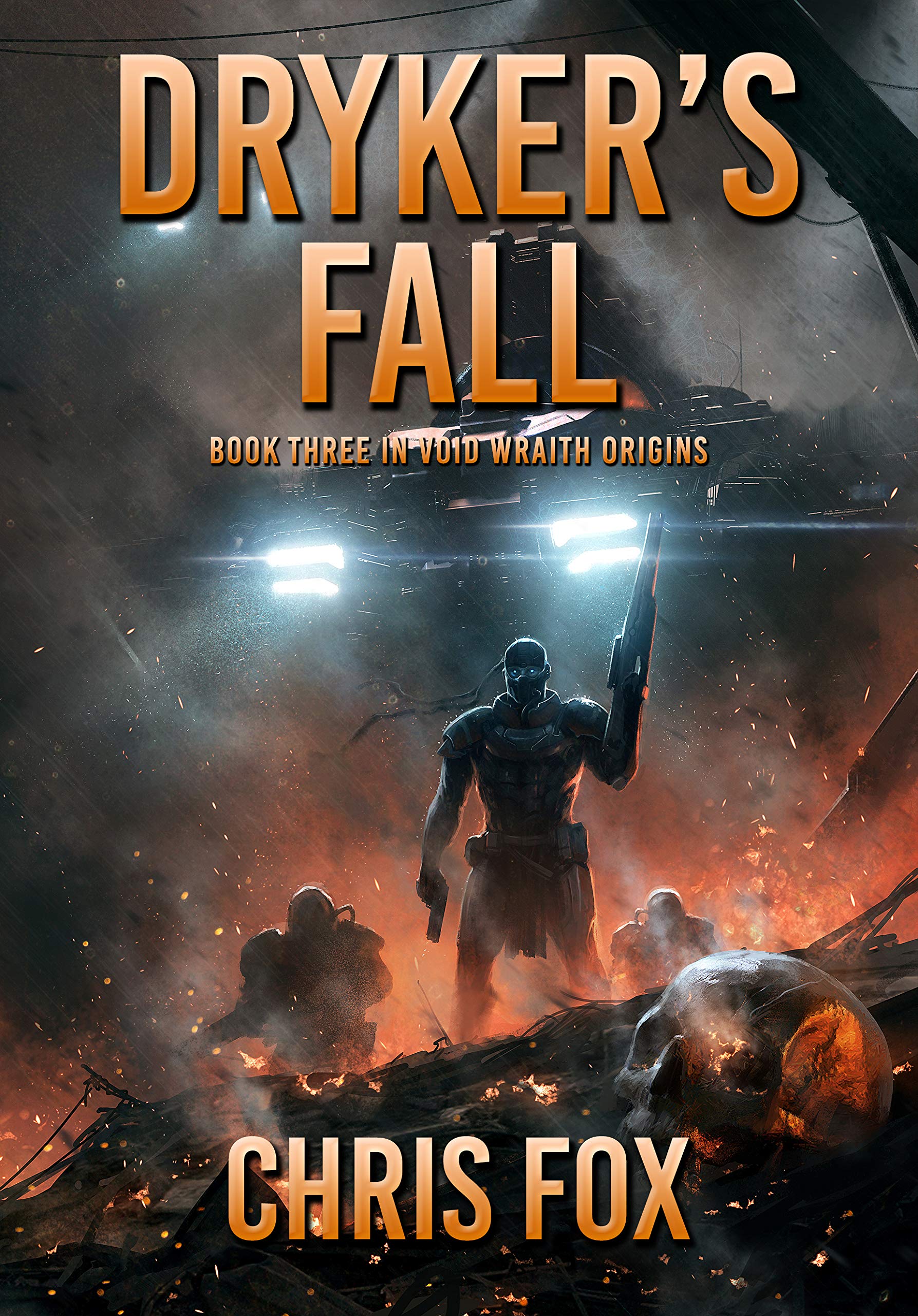 Dryker's Fall (Void Wraith Origins #3)