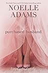 Purchased Husband by Noelle  Adams