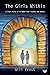 The Girls Within: A True St...