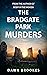 The Bradgate Park Murders by Dawn Brookes