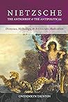 Nietzsche: The Antichrist & the Antipolitical