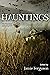 Hauntings (The Haunted Anthology Book 1)