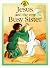Jesus and the Very Busy Sister (Treasure Chest)