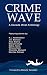 Crime Wave A Canada West Anthology by K.L. Abrahamson