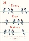 Every Day Nature:...
