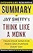 Summary of Think Like a Mon...