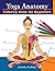 Yoga Anatomy Coloring Book ...