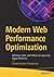 Modern Web Performance Optimization by Shailesh Kumar Shivakumar