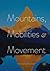 Mountains, Mobilities and Movement