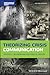 Theorizing Crisis Communication (Foundations of Communication Theory Series)