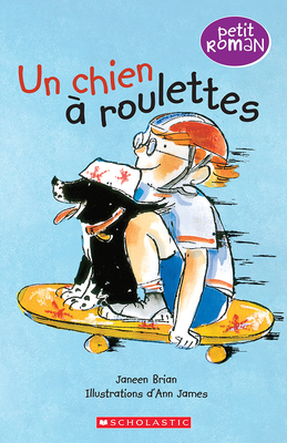 Petit Roman: Un Chien À Roulettes (French Edition)