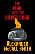 The Man with the Silver Saab