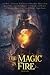 The Magic in Fire (Fantasy Anthologies)