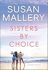 Sisters by Choice by Susan Mallery