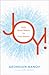 Joy!: God's Secret Weapon for Every Believer