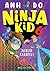 Ninja Kid #6 Ninja Giants