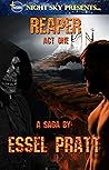 Reaper: Act One (Night Sky Presents Book 1)
