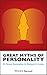 Great Myths of Personality (Great Myths of Psychology)