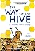 The Way of the Hive: A Hone...