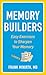 Memory Builders