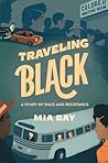 Traveling Black by Mia Bay