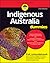 Indigenous Australia For Dummies