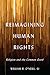 Reimagining Human Rights: R...