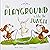 The Playground is Like a Jungle (A Big Hug Book)