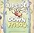 Upside-Down Friday