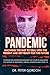 Pandemic: Knowing The Past ...