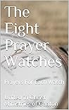 The Eight Prayer ...