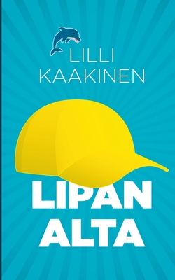 Lipan alta (Finnish Edition)