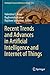 Recent Trends and Advances in Artificial Intelligence and Internet of Things (Intelligent Systems Reference Library, 172)