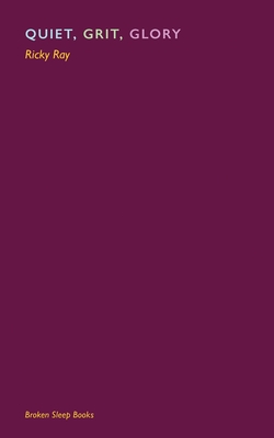 Quiet, Grit, Glory