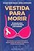 Vestida para morir by Sydney Ross Singer